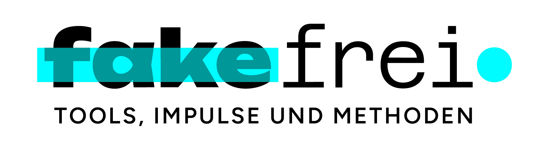 fakefrei - Tools, Impulse und Methoden